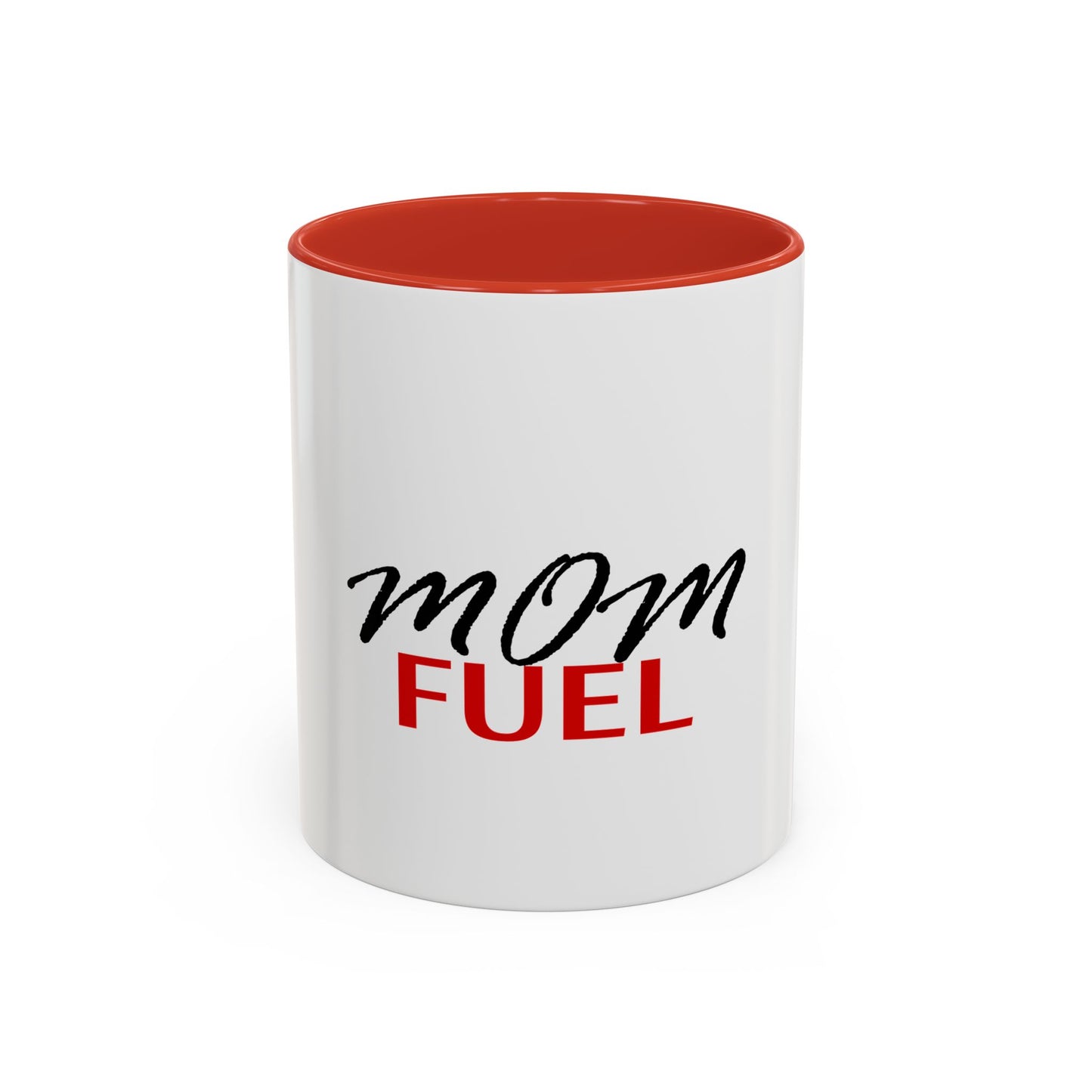 Mom Fuel Coffee Mug. Funny Mother's Gift, 11oz Accent Mug