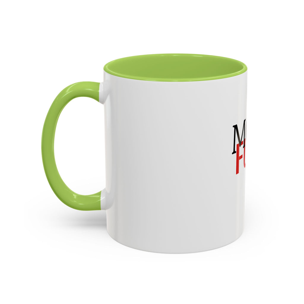 Mom Fuel Coffee Mug. Funny Mother's Gift, 11oz Accent Mug