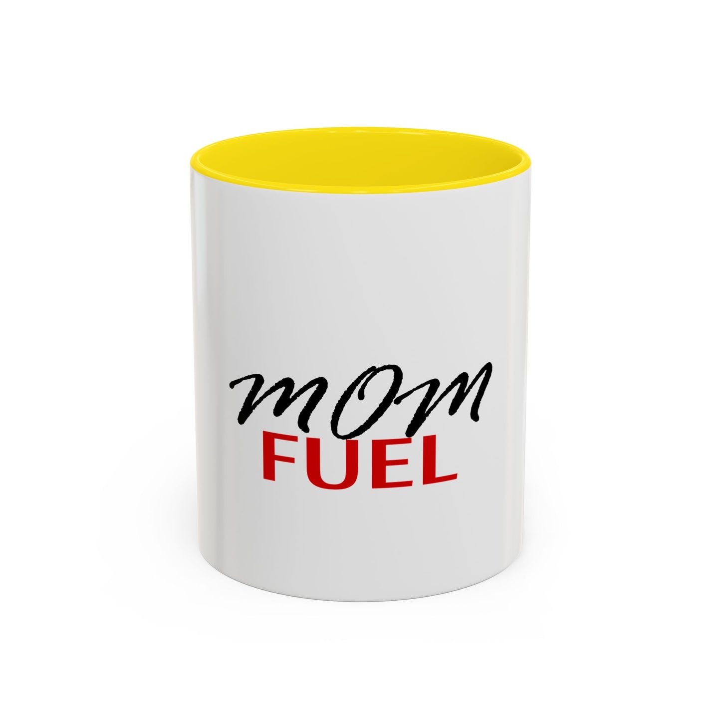 Mom Fuel Coffee Mug. Funny Mother's Gift, 11oz Accent Mug
