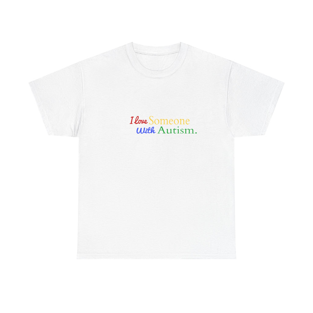 Autism Awareness Tee "I Love Someone With Autism" Rainbow Puzzle Love T-Shirt