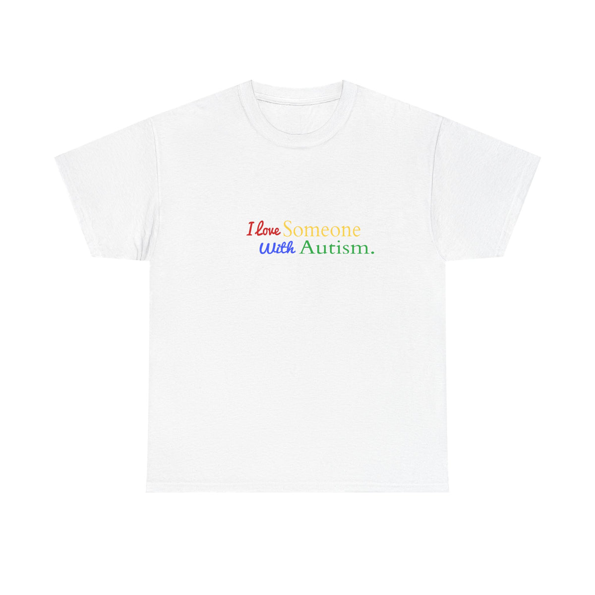 Autism Awareness Tee "I Love Someone With Autism" Rainbow Puzzle Love T-Shirt