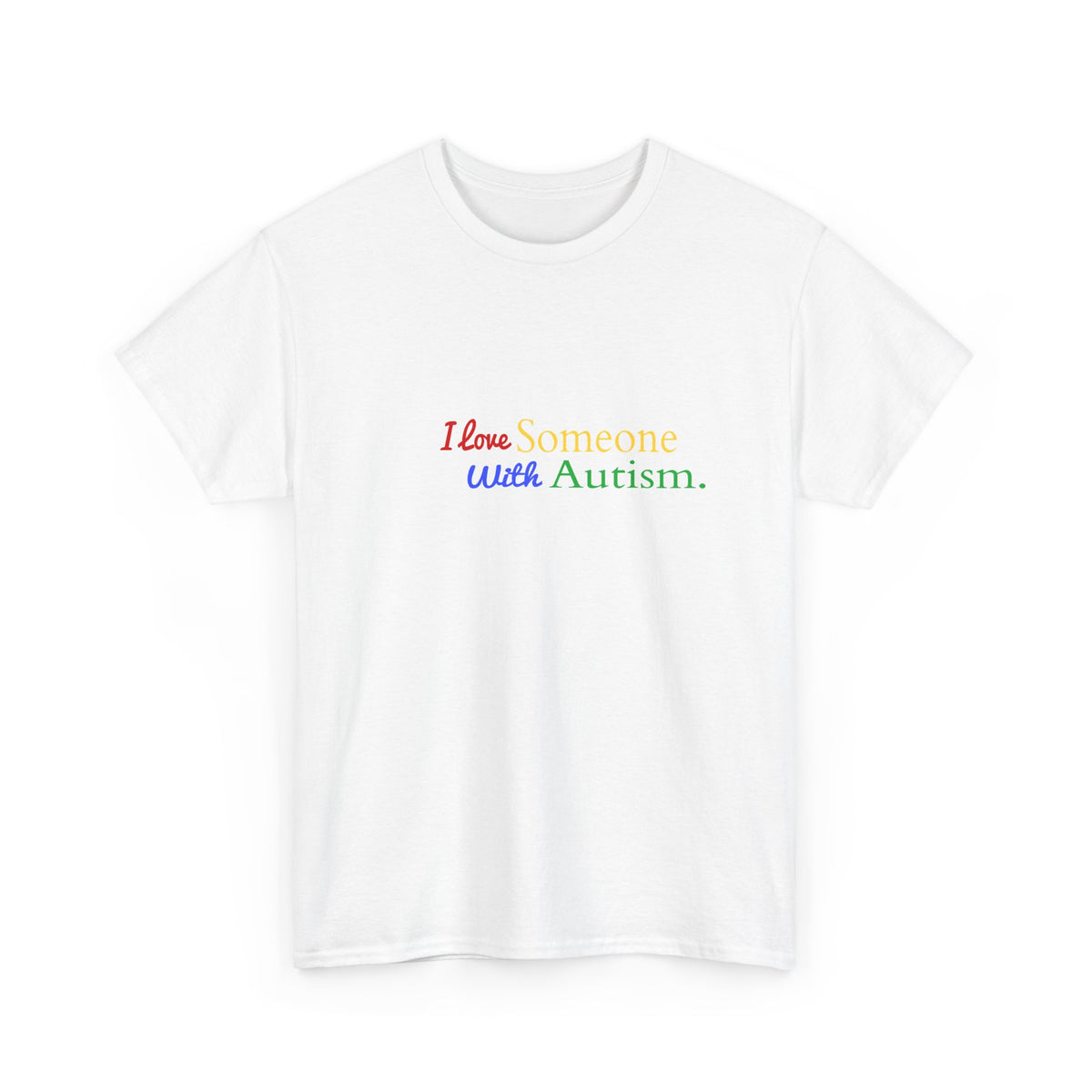 Autism Awareness Tee "I Love Someone With Autism" Rainbow Puzzle Love T-Shirt